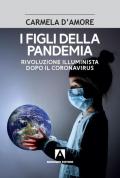 I figli della pandemia. Rivoluzione illuminista dopo il coronavirus