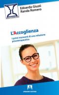 L' accoglienza. I primi momenti di una relazione psicoterapeutica
