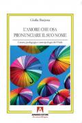 L' amore che osa pronunciare il suo nome. Catarsi, pedagogia e antropologia del Pride