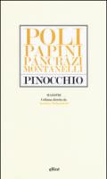 Pinocchio. Poli, Papini, Pancrazi, Montanelli