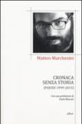 Cronaca senza storia