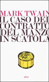 Il caso del contratto del manzo in scatola