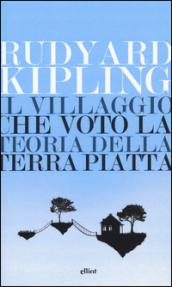 Il villaggio che votò la teoria della terra piatta