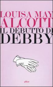 Il debutto di Debby