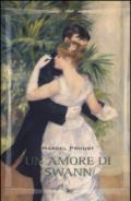 Un amore di Swann. Ediz. illustrata