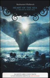 Heart of the sea. Le origini di Moby Dick: 1