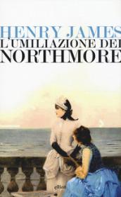 L'umiliazione dei Northmore