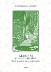 Giardini, forme e design