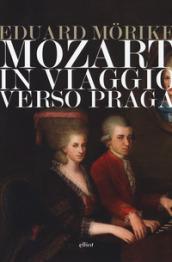 Mozart. In viaggio verso Praga