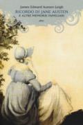 RICORDO DI JANE AUSTEN E ALTRE MEMORIE FAMILIARI