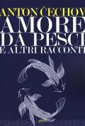 Amore da pesci e altri racconti