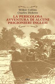 La pericolosa avventura di alcuni prigionieri inglesi