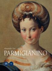 Parmigianino. Ediz. a colori