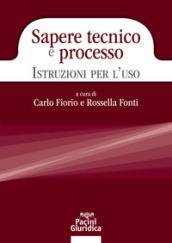 Sapere tecnico e processo. Istruzioni per l'uso