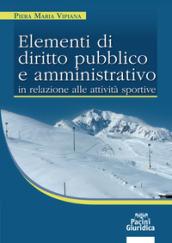 Elementi di diritto pubblico e amministrativo in relazione alle attività sportive