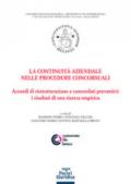 La continuità aziendale nelle procedure concorsuali. Accordi di ristrutturazione e concordati preventivi: i risultati di una ricerca empirica