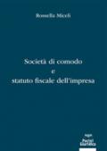 Società di comodo e statuto fiscale dell'impresa