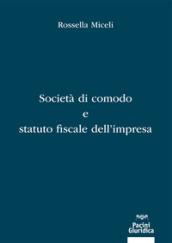 Società di comodo e statuto fiscale dell'impresa