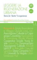 Leggere la rigenerazione urbana. Storie da «dentro» le esperienze