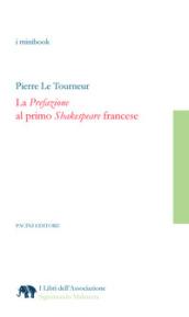 La «Prefazione» al primo «Shakespeare» francese