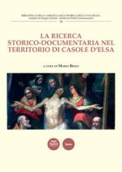 La ricerca storico-documentaria nel territorio di Casole d'Elsa