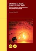 A ritroso. La ricerca storica e i suoi tempi. Alcune riflessioni su antifascismo, Resistenza, microstoria