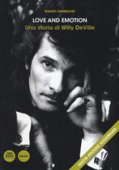 Love and emotion. Una storia di Willy DeVille