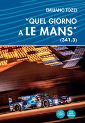 «Quel giorno a Le Mans» (341.3)