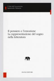 Il pensiero e l'emozione. La rappresentazione del sogno nella letteratura