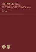 Quaderno di bioetica. Riflessioni e divagazioni degli studenti dei corsi 2018-2019 sulle lezioni del prof. Francesco Giunta