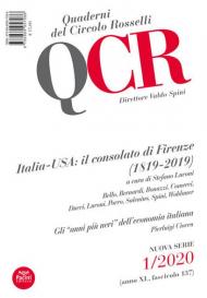 QCR. Quaderni del Circolo Fratelli Rosselli (2020). Vol. 1: Italia-USA: il consolato di Firenze (1819-2019).