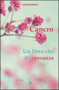 Cancro. Un libro che dà speranza