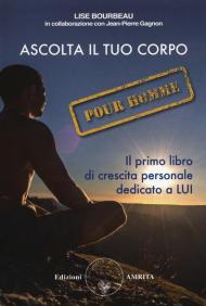 Ascolta il tuo corpo. Pour homme