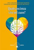 Quale coscienza vive nel cuore?