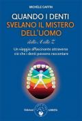 Quando i denti svelano il mistero dell'uomo dalla A alla Z