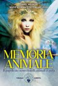 Memoria animale. Il popolo dei nostri fratelli animali