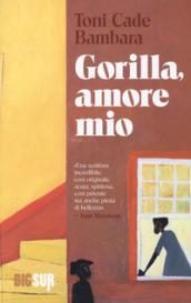 Gorilla, amore mio (BIGSUR)