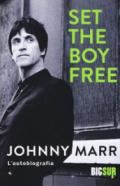 Set the boy free. L'autobiografia