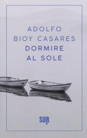 Dormire al sole (SUR)