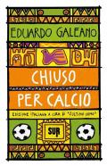 Chiuso per calcio