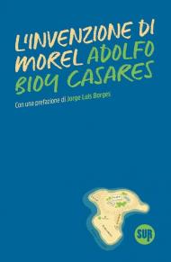 L'invenzione di Morel