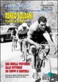 Renzo Soldani, il conte di Cireglio. Dai duelli pistoiesi ai trionfi su Coppi e Bartali