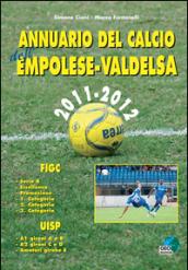 Annuario del calcio dell'Empolese-valdelsa 2011-12