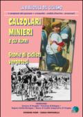 Calzolari, Minieri e gli altri. Storie di ciclisti vergatesi