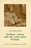 Cavalleria e cortesia nella vita e nella cultura di Spagna