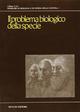 Il problema biologico della specie