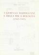 I giornali badogliani e della RSI a Bologna (1943-1945)