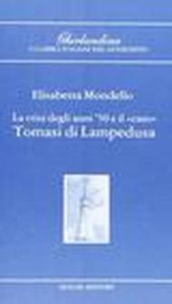 La crisi degli anni Cinquanta e il «Caso» Tomasi di Lampedusa. Un autore sconosciuto e un caso editoriale