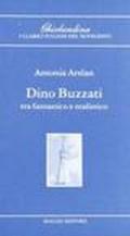 Dino Buzzati tra fantastico e realistico
