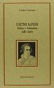 L'altro Alfieri. Politica e letteratura nelle «Satire»